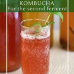 How to flavor kombucha with tea, fruit and juice