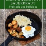 German fried sauerkraut for breakfast or dinner