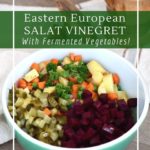 How to make an Eastern European Salat Vinegret