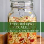 Fermented piccalilli is delicious as a condiment or relish with sandwiches, burgers or Indian food