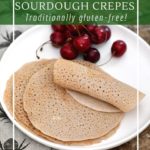 Savory sourdough buckwheat crepes