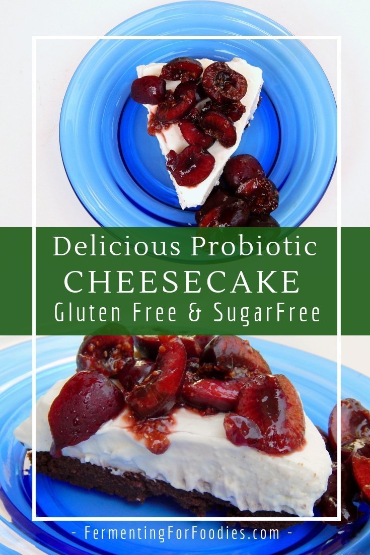 Cultured probiotic cheesecake from milk kefir, buttermilk or sour cream.