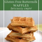 Gluten-free buttermilk waffles