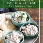 Simple, two-ingredient cashew cheese