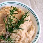 Garlic and rosemary white bean dip is gluten free, vegan, probiotic and delicious.