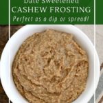 Here's how to make a simple and delicious frosting from creamy cashews and caramelly dates