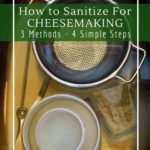How to sanitize for cheesemaking