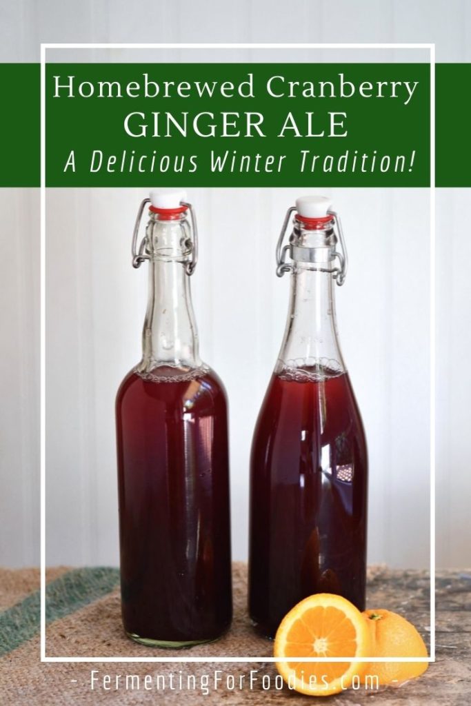 Homebrewed cranberry ginger ale is a Canadian winter holiday tradition.