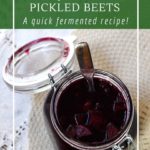 The EASIEST pickled beet recipe is done with fermentation!