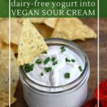 How to turn dairy-free yogurt into sour cream
