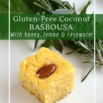 Gluten-free basbousa with honey and coconut