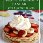 How to make gluten free buttermilk pancakes for a healthy and delicious breakfast
