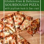 A gluten-free sourdough pizza crust packed with protein and fiber