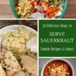 Here's how to serve sauerkraut for breakfast, lunch and dinner!