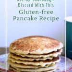 Delicious gluten-free sourdough pancakes made from sourdough discard
