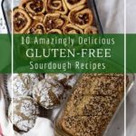 10 amazingly delicious gluten-free sourdough recipes