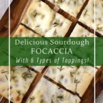 How to make focaccia with sourdough starter and quick yeast