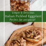How to make Italian-style Fermented eggplant for antipasto and sandwiches