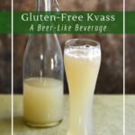 Grain based gluten-free kvass