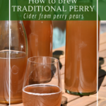 Perry is pear cider with heritage fruit
