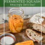 How to make fermented pumpkin slices